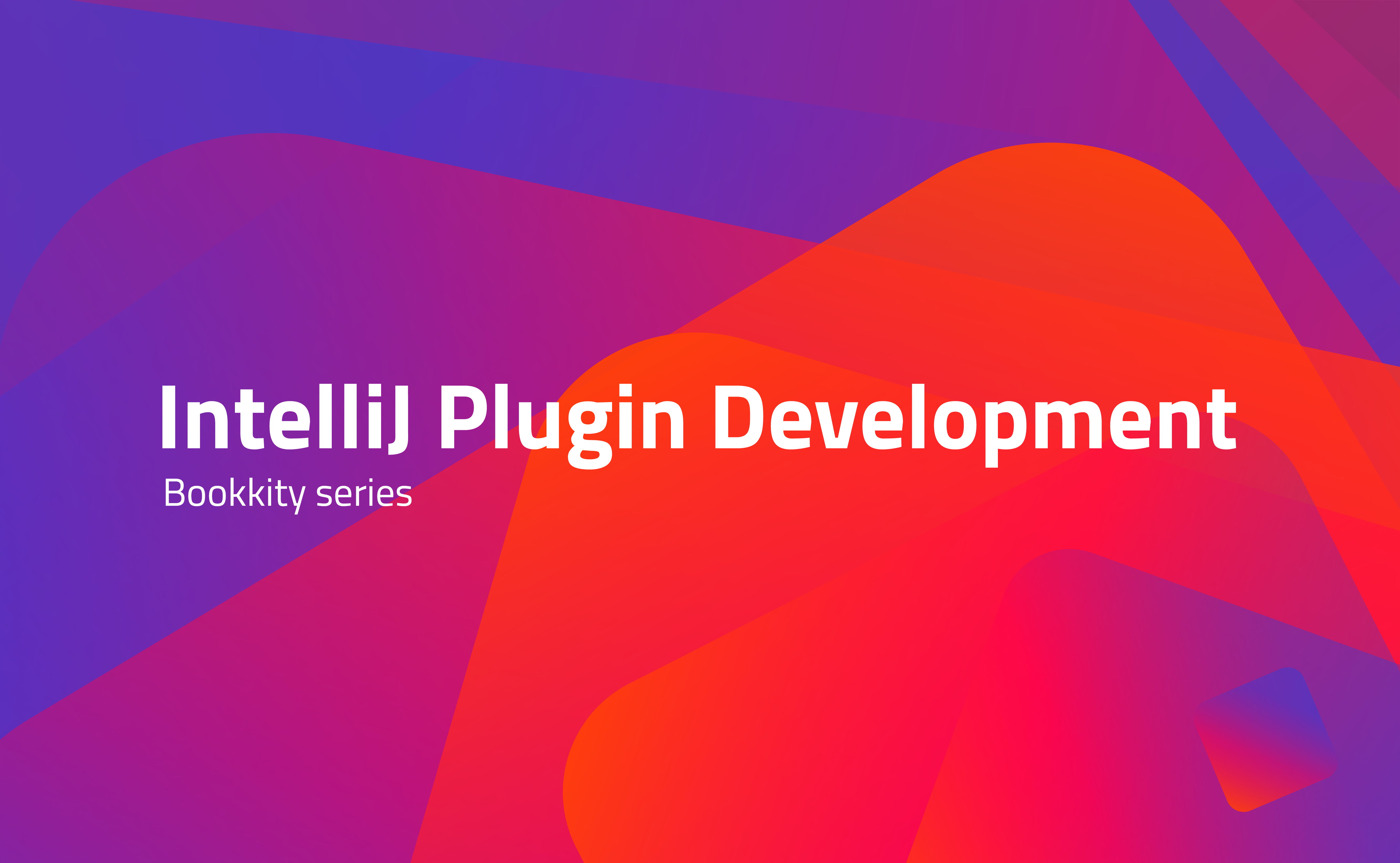 IntelliJ Plugin Development